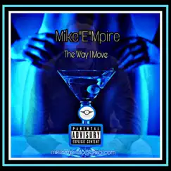 The Way I Move - Single by Mike
