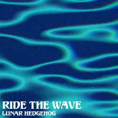 Ride the Wave Song Lyrics