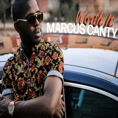 Worth It - Single by Marcus Canty album reviews, ratings, credits