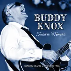 Ticket To Memphis by Buddy Knox album reviews, ratings, credits