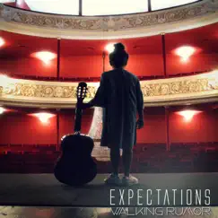 Expectations - Single by Walking Rumor album reviews, ratings, credits