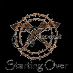 Starting Over - Single by Jay Ricochet album reviews, ratings, credits