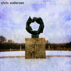 Waltzing Backwards Through the Dark by Chris Anderson album reviews, ratings, credits