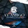 Ay Amigo (En Vivo) [feat. Alex Ojeda] song lyrics