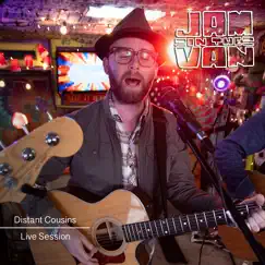 Jam in the Van - Distant Cousins (Live Session) - Single by Distant Cousins album reviews, ratings, credits