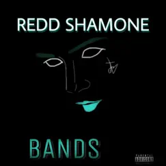 Bands - Single by Redd Shamone album reviews, ratings, credits