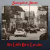 Me Little Bit O' London - Single album lyrics, reviews, download