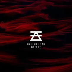 Better Than Before - Single by Amongst Thieves album reviews, ratings, credits
