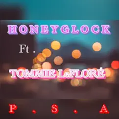 P.S.A (feat. TommieLeflore) - Single by Honey Glock album reviews, ratings, credits