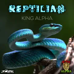 Reptilian - Single by King Alpha album reviews, ratings, credits