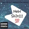 New Shit (feat. Nephew and Zae Laurent) - Single album lyrics, reviews, download