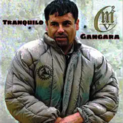 Tranquilo Gangara - Single by Mcciavelli album reviews, ratings, credits