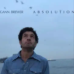 Absolution by Gann Brewer album reviews, ratings, credits