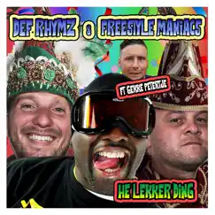 Hé lekker ding (feat. Def Rhymz & Gekke petertje) Song Lyrics