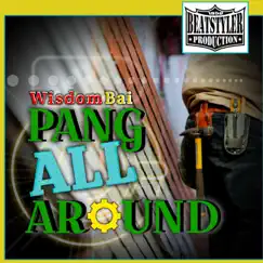 Pang All Around Song Lyrics