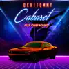 Cabaret (feat. Chief Pound) - Single album lyrics, reviews, download