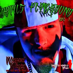 Devils Playground, Vol. 1 - EP by Wicked Wayz album reviews, ratings, credits