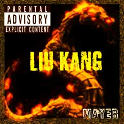 Liu Kang - Single by Mayer album reviews, ratings, credits