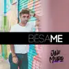 Bésame - Single album lyrics, reviews, download