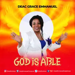 God Is Able - Single by Grace Emmanuel album reviews, ratings, credits