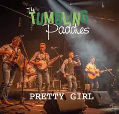 Pretty Girl - Single by The Tumbling Paddies album reviews, ratings, credits