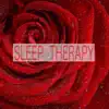 Sleep Therapy album lyrics, reviews, download