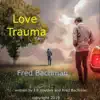 Love Trauma - Single album lyrics, reviews, download