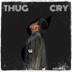 Thug Cry Song Lyrics