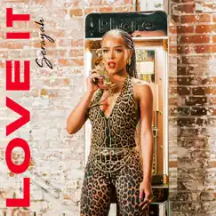 Love It - Single by Serayah album reviews, ratings, credits