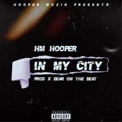 In My City - Single by HM Hooper album reviews, ratings, credits