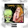 SUMMER iN SPACE, Vol. 1 - Single album lyrics, reviews, download