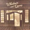 Windows and Doors album lyrics, reviews, download