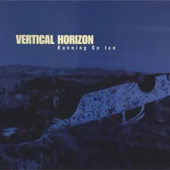 Running on Ice by Vertical Horizon album reviews, ratings, credits