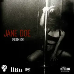 Jane Doe (Reign On) Song Lyrics