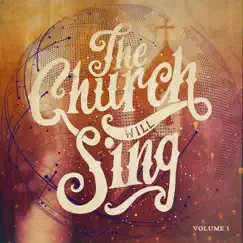 The Church Will Sing (Live) Song Lyrics