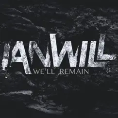 We'll Remain - Single by Ianwill album reviews, ratings, credits