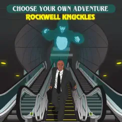 Choose Your Own Adventure by Rockwell Knuckles album reviews, ratings, credits