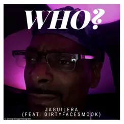 Who? (feat. DirtyFaceSmook) Song Lyrics