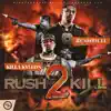 Rush 2 Kill album lyrics, reviews, download