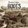 Rusty Lake: Roots B-Side (Original Game Soundtrack) album lyrics, reviews, download