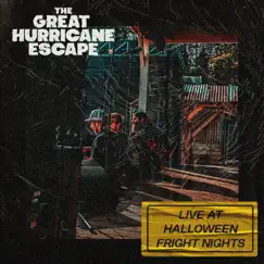 Whiskey and Friendship (Live at Halloween Fright Nights) - Single by The Great Hurricane Escape album reviews, ratings, credits