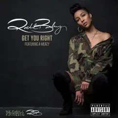 Get You Right (feat. A Meazy) Song Lyrics
