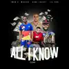 All I Know (Radio Edit) [feat. Lil Koo] - Single album lyrics, reviews, download