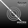 Good Time (The Circuit Mixes) - Single album lyrics, reviews, download