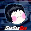 Gas Gas Gas - Single album lyrics, reviews, download