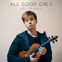All the Good Girls Go to Hell - Single by ItsAMoney album reviews, ratings, credits