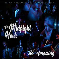 So Amazing (feat. Luther Vandross) - Single by The Midnight Hour album reviews, ratings, credits