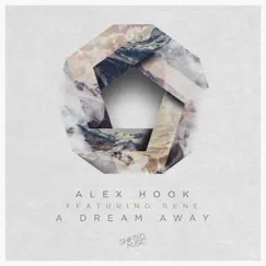 A Dream Away feat. Rene Song Lyrics