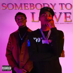 Somebody to Love (feat. John Gabbana) Song Lyrics