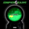 Sniper Gang EP album lyrics, reviews, download